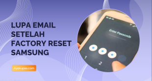 Lupa Email Setelah Factory Reset Samsung